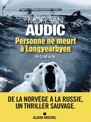 cover image of Personne ne meurt à Longyearbyen